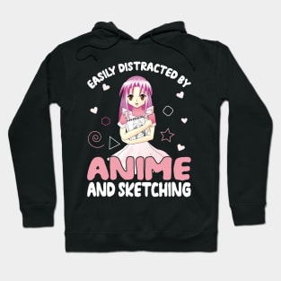 Easily Distracted by Anime and Sketching | Anime Hoodie